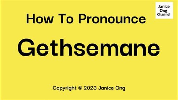 How to pronounce gethsemane