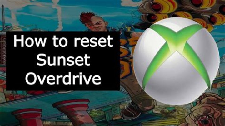 How to reset sunset overdrive