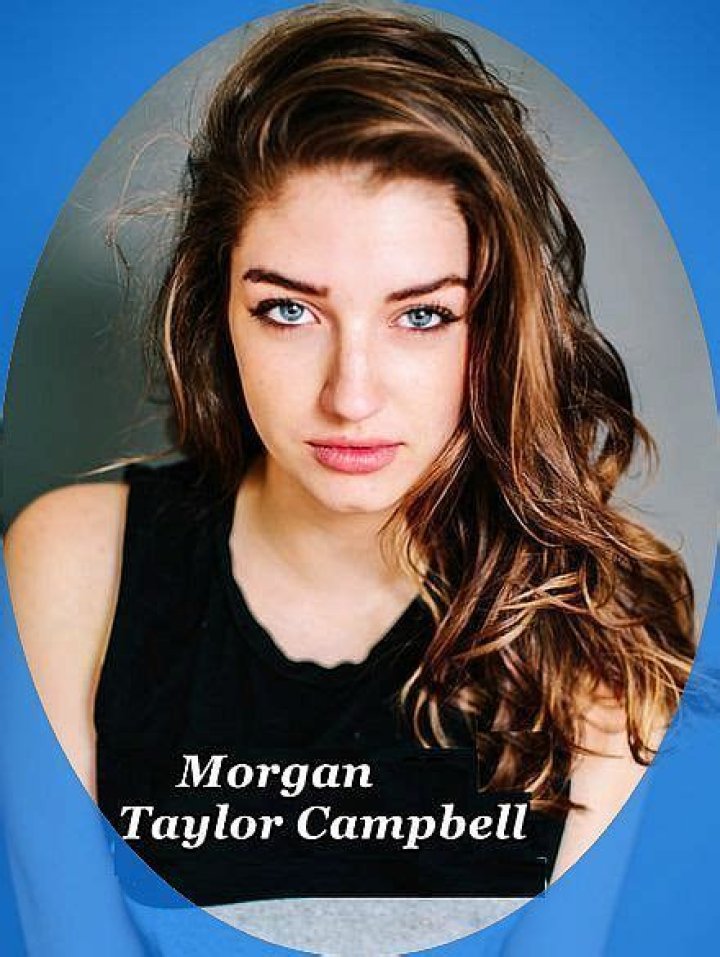 Morgan Taylor Campbell Height, Weight, Net Worth, Age, Birthday, Wikipedia, Who, Instagram, Biography
