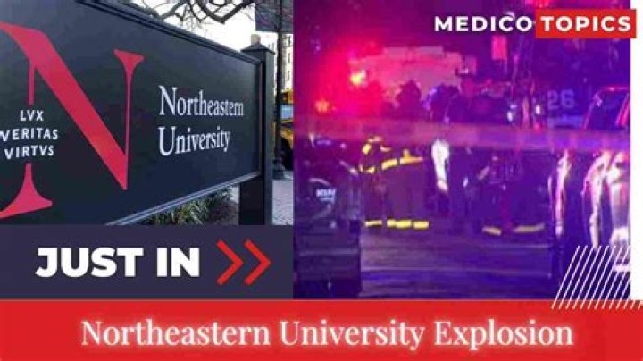 
Northeastern University Explosion: What happened? Motive Explained 